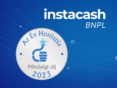 Az Év Technológiai megoldása - Minőségi Díjat nyert az Instacash BNPL megoldása